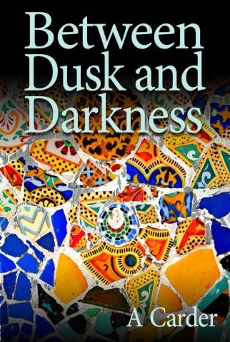 Between Dusk and Darkness